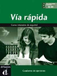 Vía rápida. Cuaderno de ejercicios