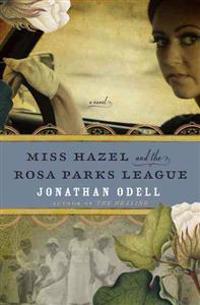 Miss Hazel and the Rosa Parks League