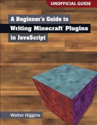A Beginner's Guide to Writing Minecraft Plugins in Javascript