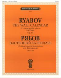 The Wall Calendar. 12 characteristic pieces for Piano. Op. 84