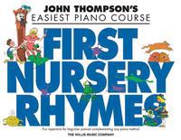 John Thompson's First Nursery Rhymes: Early to Mid-Elementary Level