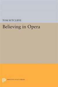 Believing in Opera