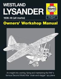 Haynes Westland Lysander Manual 1936-44 (All Marks) Owners' Workshop Manuel