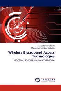 Wireless Broadband Access Technologies