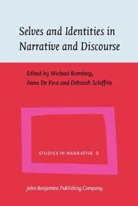 Selves and Identities in Narrative and Discourse