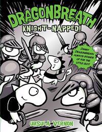 Dragonbreath #10: Knight-Napped!