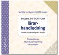 Bullen, SIv och Tony lärarhandledning