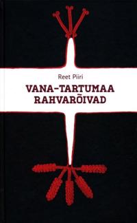 VANA-TARTUMAA RAHVARÕIVAD