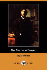 Man Who Passed (Dodo Press)