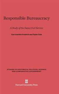 Responsible Bureaucracy