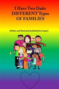 I Have Two Dads: Different Types of Families