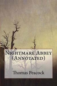 Nightmare Abbey (Annotated)