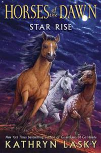 Horses of the Dawn #2: Star Rise