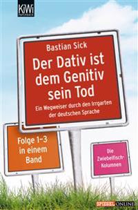 Der Dativ ist dem Genitiv sein Tod