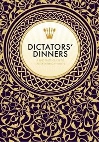 Dictators' Dinners