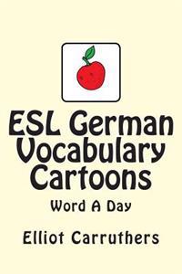 ESL German Vocabulary Cartoons: Word a Day