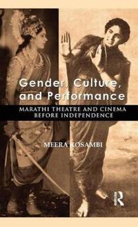 Gender, Culture and Performance