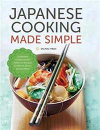 Japanese Cooking Made Simple