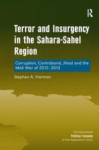 Terror and Insurgency in the Sahara-Sahel Region