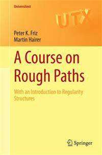 A Course on Rough Paths