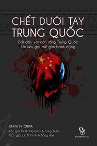 Chet Duoi Tay Trung Quoc: Doi Dau Voi Conrong Trung Quoc - Loi Keu Goi the Gioi Hanh Dong