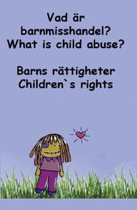 Barns rättigheter - Vad är barnmisshandel
