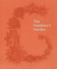 The Gardener's Garden