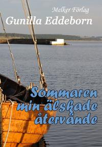 Sommaren min älskade återvände