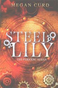 Steel Lily