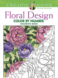 Floral Design Color by Number Coloring Book
