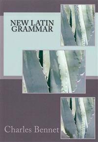 New Latin Grammar