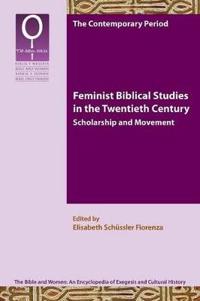 Feminist Bible Studies in the Twentieth Century