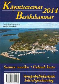 Käyntisatamat 2014 - Besökshamnar 2014