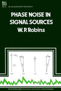 Phase Noise in Signal Sources/Theory and Application
