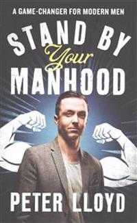 Stand by Your Manhood