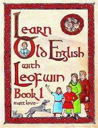 Learn Old English With Leofwin