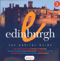 Edinburgh: The Capital Guide