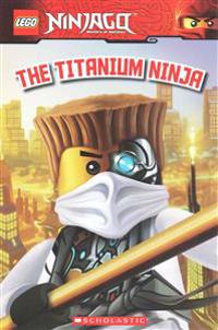 Lego Ninjago: The Titanium Ninja (Reader #10)