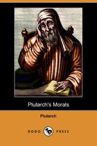 PLUTARCH'S MORALS