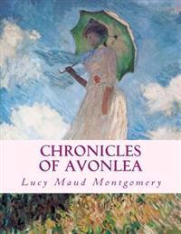Chronicles of Avonlea: Large Print Edition