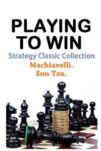 Playing to Win: Strategy Classic Collection