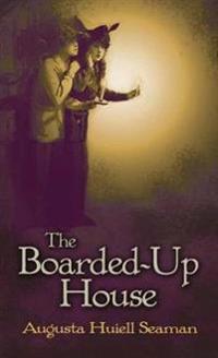 The Boarded-Up House