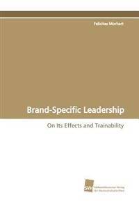 Brand-Specific Leadership