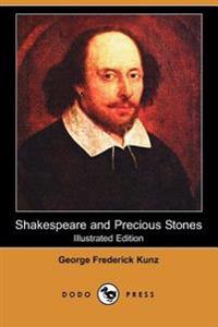 Shakespeare and Precious Stones (Illustrated Edition) (Dodo Press)