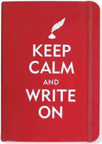 Keep Calm & Write on Journal (Diary, Notebook)