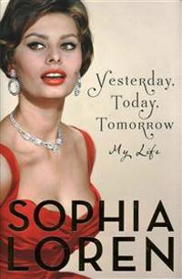 Yesterday, Today, Tomorrow