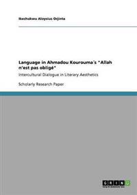 Language in Ahmadou Kouroumas Allah N'Est Pas Oblige