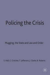 Policing the Crisis