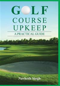 Golf Course Upkeep - A Practical Guide