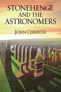 Stonehenge and the Astronomers
